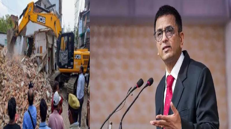 'Bulldozer justice unacceptable': CJI DY Chandrachud News In Hindi