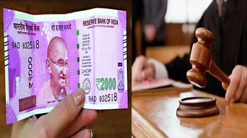 Court dismisses PIL against withdrawal of Rs 2000 notes